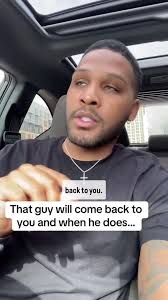 That guy will come back to you datingadvice relationshipadvice 52750  #nicevideo