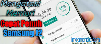 7 Cara Mengatasi Memori Penuh Pada Samsung J2 Prime Penyebab Solusi Ime Android