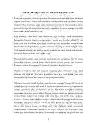 Everett rogers melihat perkembangan komunikasi politikdan berorientasi kepada kepentingan negara. Peranan Komunikasi Dalam Kehidupan Manusia