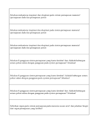 Sistem pernafasan manusia, memiliki fungsi utama untuk memberikan gas oksigen kepada darah yang kemudian akan disalurkan ke seluruh tubuh. Soal Ipa
