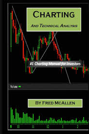 charting and technical analysis fred mcallen 9781456468699