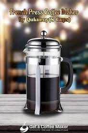 Top 10 French Press Coffee Makers June 2020 Reviews Buyers Guide French Press Coffee Maker French Press Coffee French Press