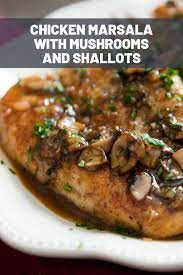 Chicken Marsala With Mushrooms And Shallots Recipe Recipe Healthy Chicken Recipes Grilled Chicken Recipes Chicken Marsala