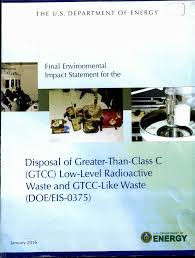 Final Environmental Impact Statement for the Disposal of Greater-Than-Class  C (GTCC) Low-Level Radioactive Waste and GTCC-Like W