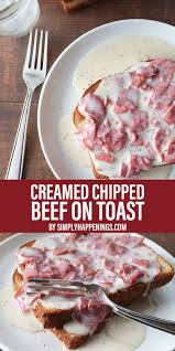 Creamed Chipped Beef On Toast In 2020 Chipped Beef Creamed Chipped Beef Cream Chipped Beef Recipe