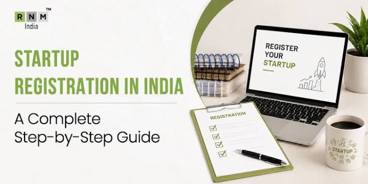 How to Register a Startup in India: Step-by-Step Guide