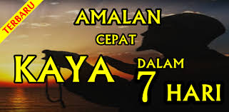 Untuk sukses anda perlu berkorban, kerja keras dan harus membuang pikiran negatif yang berlebihan. Download Amalan Cepat Kaya 7 Hari Terlengkap Free For Android Amalan Cepat Kaya 7 Hari Terlengkap Apk Download Steprimo Com