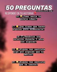 Responde a estas 20 preguntas, seleccionando entre las respuestas la que más se corresponda a tu realidad. Cadena 50 Preguntas Captura En Mi Historia Destacadas Sigo A Los Primeros Que Mencionen A Preguntas Divertidas Para Amigos Preguntas De Pareja Preguntas