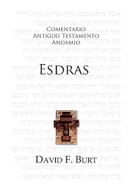 2 entonces respondió secanías hijo de jehiel, de los hijos de elam, y dijo aesdras: Comentario Antiguo Testamento Andamio Esdras Desarrollo Cristiano Del Peru