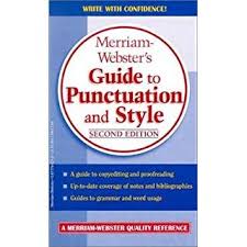 Merriam Webster S Guide To Punctuation And Style English Grammar Book Pdf Grammar Book English Grammar Book