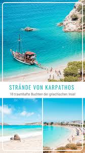 Karpathos Strande 10 Traumstrande Der Griechischen Insel Griechische Inseln Insel Urlaub Und Reisen