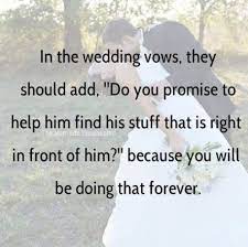 42 Trendy Ideas Wedding Vows Funny Quotes Hilarious Funny Vows Funny Wedding Vows Husband Humor