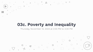 03c. Poverty and Inequality