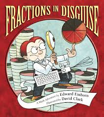 It is often easier to work with simplified fractions. Amazon Com Fractions In Disguise A Math Adventure Charlesbridge Math Adventures 9781570917745 Einhorn Edward Clark David Books