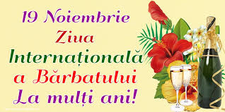 Astăzi, 19 noiembrie, este ziua internațională a bărbatului. Felicitari De Ziua Barbatului 19 Noiembrie Ziua InternaÈionalÄ A BÄrbatului La MulÈi Ani Mesajeurarifelicitari Com