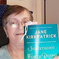 Amazon.com: Something Worth Doing: 9781664767843: Jane Kirkpatrick: Books