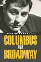 Columbus And Broadway: Lafaille, David: 9781514426036: Amazon.com: Books