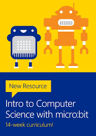 New To The Microsoft Educator Community Intro To Computer Science With Micro Bit This 14 Week Makecode Course Brings Computer Science Science Coding For Kids