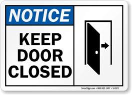 They also add an appealing touch of decor to the outside of your home. Do Not Close Door Sign 35 Images Do Not Keep Door Closed Signs Do Not Prop Door Open Signs Do Not Enter Sign Do Not Enter Sign Door Signs Do Not Enter