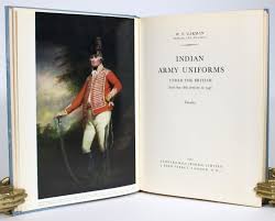 Indian Army Uniforms Under the British from the 18th Century to 1947 by Carman, W.Y.: Near Fine Hardcover (1961) 1st Edition. | Minotavros Books, ABAC ILAB