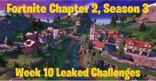 393 likes · 8 talking about this. Fortnite Chapter 2 Season 3 Week 10 Challenges Leaked Fortnite Insider
