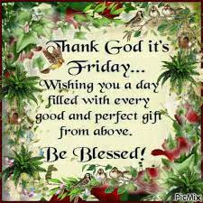 Wish your loved ones a fantastic morning in a creative way! 10 Blessed Animated Friday Quotes Its Friday Quotes Good Friday Quotes Blessed Friday
