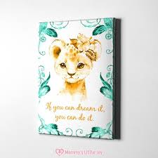 If You Can Dream It You Can Do It Meaning If You Can Dream It You Can Do It Nursery Canvas Wall Art Nursery Canvas Wall Art Lion Wall Art Canvases Lion Wall Art