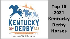Kentucky derby 2021 best bets: New Kentucky Derby Top 10 New Contenders To Watch Out For Youtube