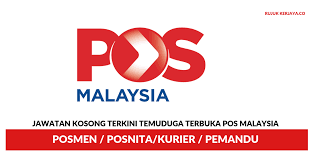 Penghantar proses (30 kekosongan) tarikh tutup permohonan : Temuduga Terbuka Pos Malaysia 1 Kerja Kosong Kerajaan