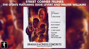 Memorable quotes and exchanges from movies, tv series and more. The O Jays Street Corner Felines Lyric Video Dragged Across Concrete Soundtrack Youtube