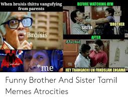 392 funny little brother quotes. Brother And Sister Quotes In Tamil Love Quotes