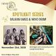 Spotlight Series - Balkan Babes event image