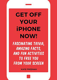 Amazing facts about our universe. Get Off Your Iphone Now Fascinating Trivia Amazing Facts And Fun Activities To Free You From Your Screen Walmart Canada