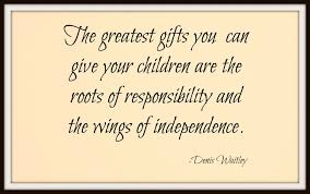 Having difficulty in being emotionally independent can arise for no apparent reason, as well. Quotes About Child Independence 30 Quotes