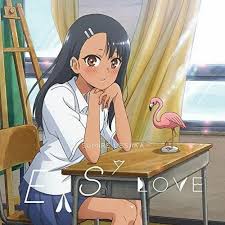 Stream Don't Toy with Me, Miss Nagatoro | OP ○ Opening FULL | EASY LOVE by  ✦ Warspite (AL) | Listen online for free on SoundCloud