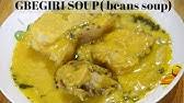Последние твиты от amr waked (@amrwaked). My Mum S Miyar Wake Recipe Gbegiri Soup Beans Soup Lemon Ginger Drink Casa De Fmg Youtube