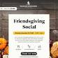 ???? Friendsgiving Social – Westmont of Escondid... event in Escondido, CA