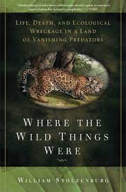 I love my white shoes. Where The Wild Things Were Life Death And Ecological Wreckage In A Land Of Vanishing Predators By William Stolzenburg