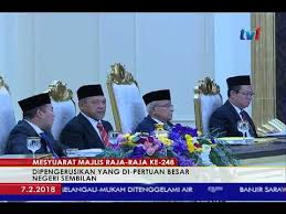 :blessed yang dipertuan besar in negeri sembilan :granted healthy and peace :love the citizens, live long :all you ready to bless :all enemies completely destroyed :blessed yang dipertuan besar in negeri sembilan. Yang Di Pertuan Besar Negeri Sembilan Pengerusikan Mesyuarat Majlis Raja Raja 7 Feb 2018 Youtube