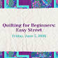 Quilting for Beginners: Easy Street — Art Reach of...