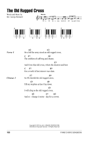 O that old rugged cross, so despised by the world, has a wondrous attraction for me; The Old Rugged Cross Sheet Music Rev George Bennard Piano Chords Lyrics