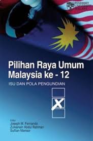 At stake were all 222 seats in the dewan rakyat the legislature s lower house and 505 seats in 12 out of the 13 state legislative assemblies of malaysia. Pilihan Raya Umum Malaysia Ke 12 Isu Dan Pola Pengundian Editor Joseph M Fernando Zulkanain Abdul Rahman Suffian Mansor University Of Malaya Press 978 983 100 517 0 E Sentral Ebook Portal