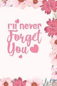 Translation of i'll never forget that in russian. I Ll Never Forget You Discrete Logbook To Protect Usernames And Passwords For Websites And Services With Beautiful Floral Motif By Sam Secure