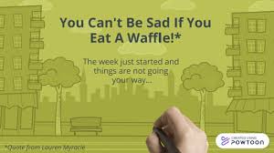 You can't be sad if you eat a waffle!', bill hicks: Photo 9 Inspired By Lauren Myracle S Quote On Waffles You Should Eat A Waffle You Can T Be Sad If You Eat A Waffle This Is For All Wafflelovers Out There Wafflemagic Wafflemagic Kh