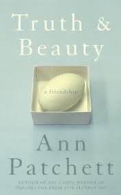 Truth And Beauty By Ann Patchett