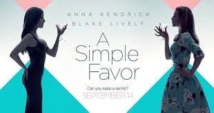 A simple favor, directed by paul feig, centers around stephanie (anna kendrick), a mommy vlogger who seeks to uncover the truth behind her best friend emily's (blake lively) sudden disappearance from their small town. Film Review A Simple Favor 2018 Moviebabble