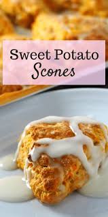 Sweet Potato Scones With Honey Glaze Recipe Sweet Potato Recipes Breakfast Scones Scone Recipe
