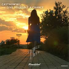 Give Yourself A Chance Single By Castnowski Spotify