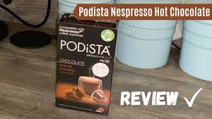 This is our favourite as it making a hot chocolate using nespresso machine is no different from making normal nespresso coffee. Podista Hot Chocolate Pods Review Do They Taste Good Nespresso Compatible Hot Chocolate Pod Youtube