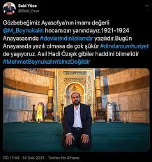 Boynukalın, 1921 ve 24 anayasalarında devletin dini i̇slam'dı ve laiklik yoktu. Laiklik Kaldirilsin Diyen Ayasofya Imamina Akp Li Eski Vekilden Destek